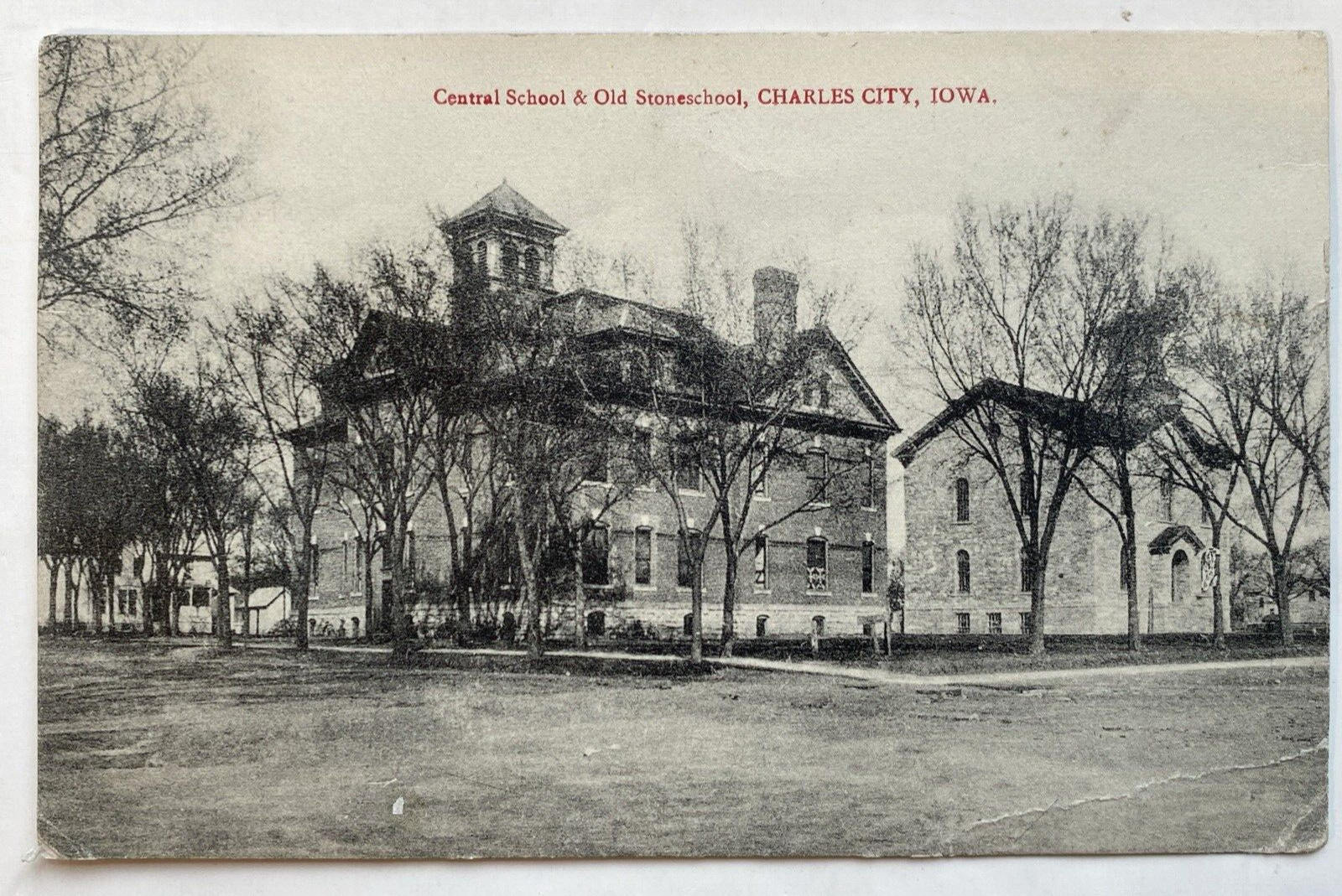 Central School & Old Stoneschool, Charles City, Iowa Postmarked  1909