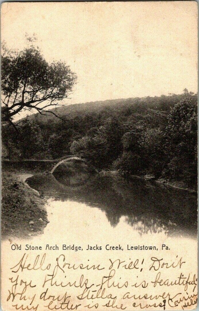 1906. OLD STONE ARCH BRIDGE, JACKS CREEK, LEWISTON, PA. POSTCARD. FX5