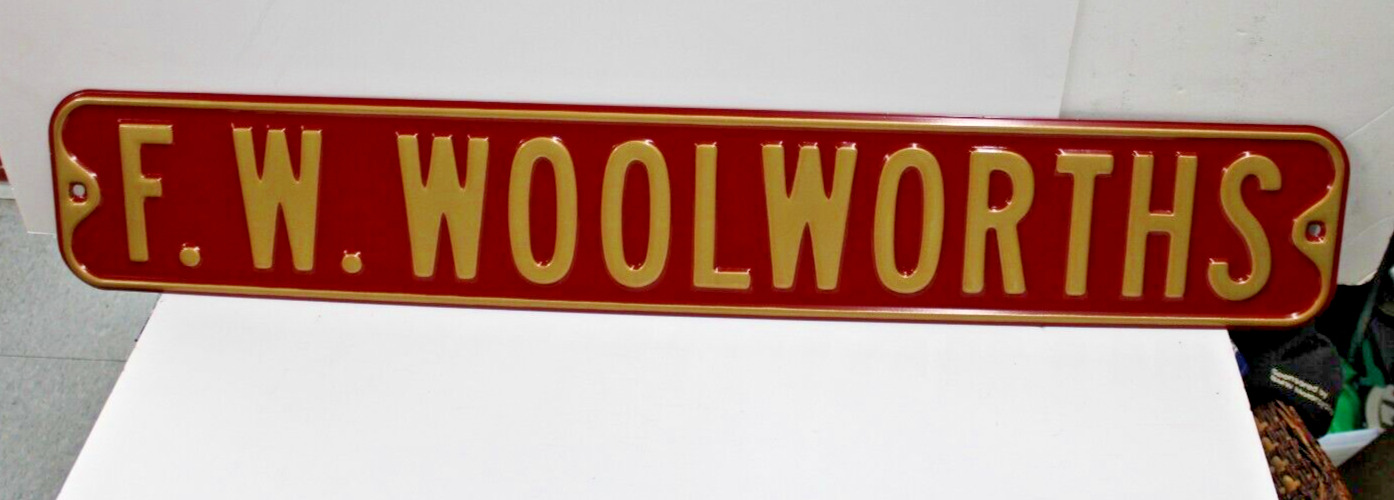 F. W. Woolworth Company  Metal embossed heavy duty Sign 36