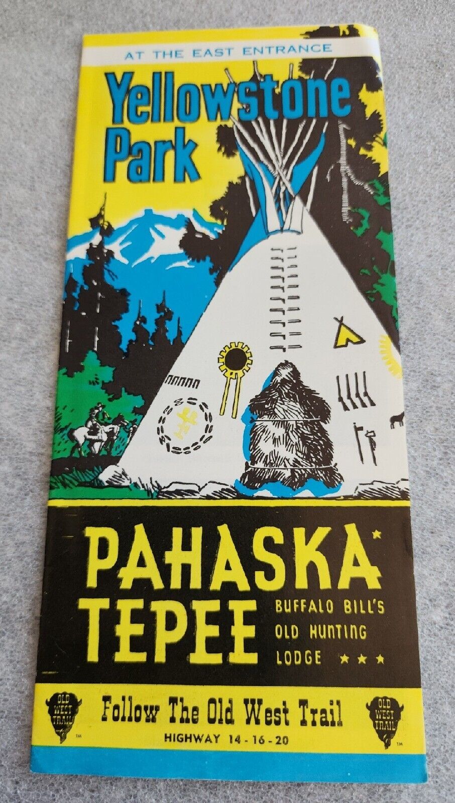 Buffalo Bill's Hunting Lodge PAHASKA TEPEE  YELLOWSTONE PARK  Brochure 