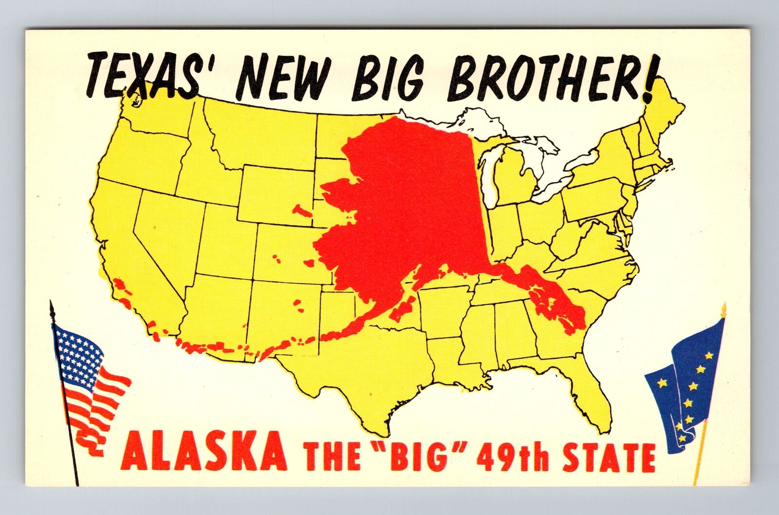 Alaska, AK-Alaska, Alaska, Big State, Texas Brother, Vintage Souvenir Postcard