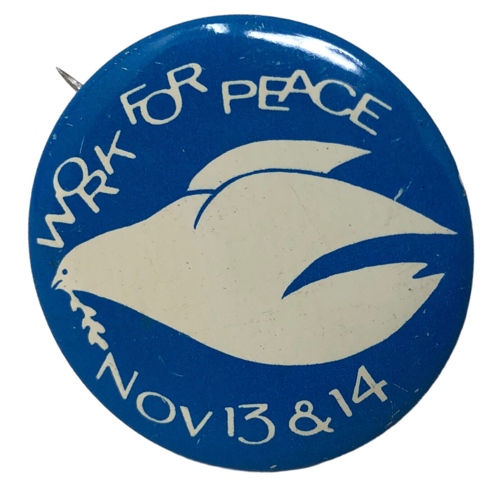 VTG Work For Peace Anti-Vietnam Nov 13 14 Peace Dove Pin Button 1.5