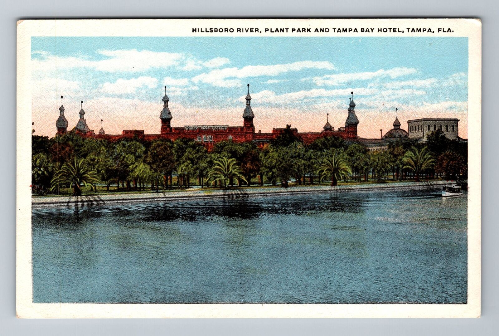 Tampa FL-Florida, Hillsboro River, Tampa Bay Hotel, Plant Park Vintage Postcard