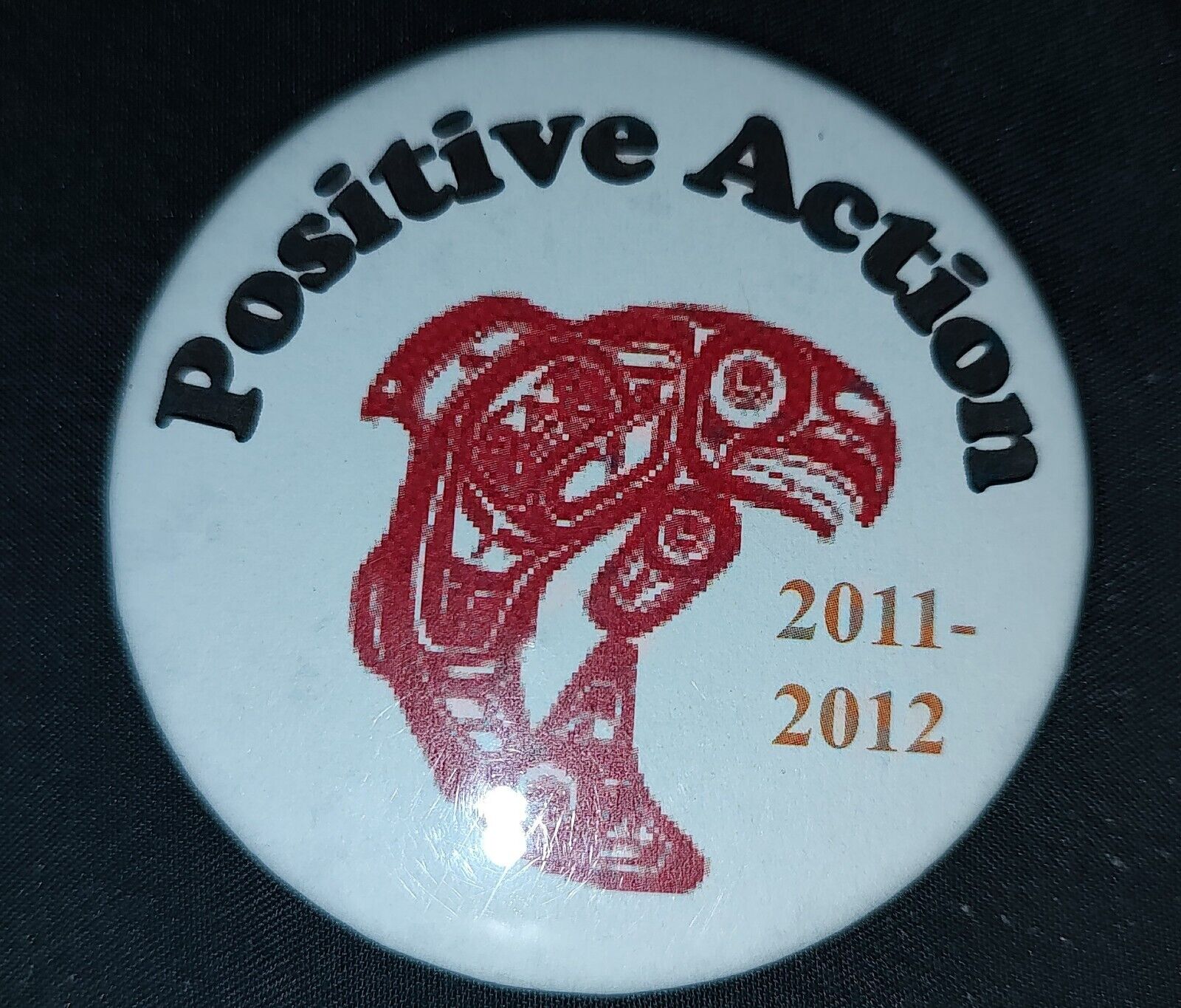 Positive Action Button, Native American Chinook. 2011/2012