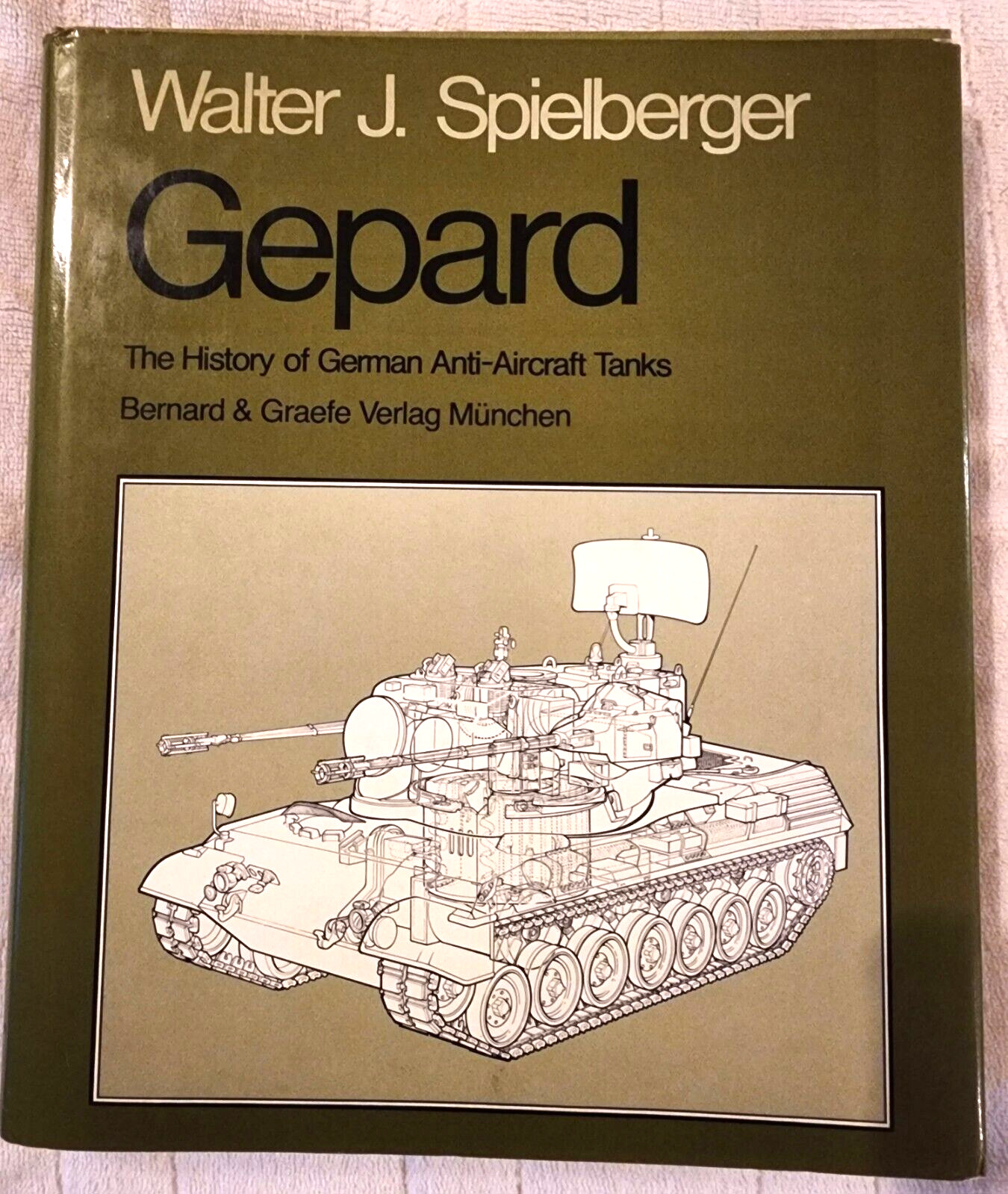 Walter J. Spielberger Gepard The History of German Anti-Aircraft Tanks Hardcover