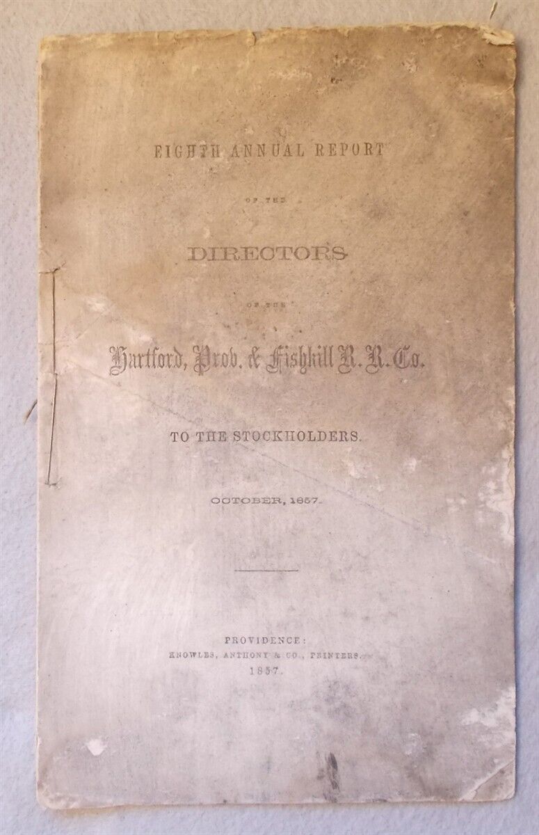 1857 ANNUAL REPORT Hartford, Providence and Fishkill Railroad Company