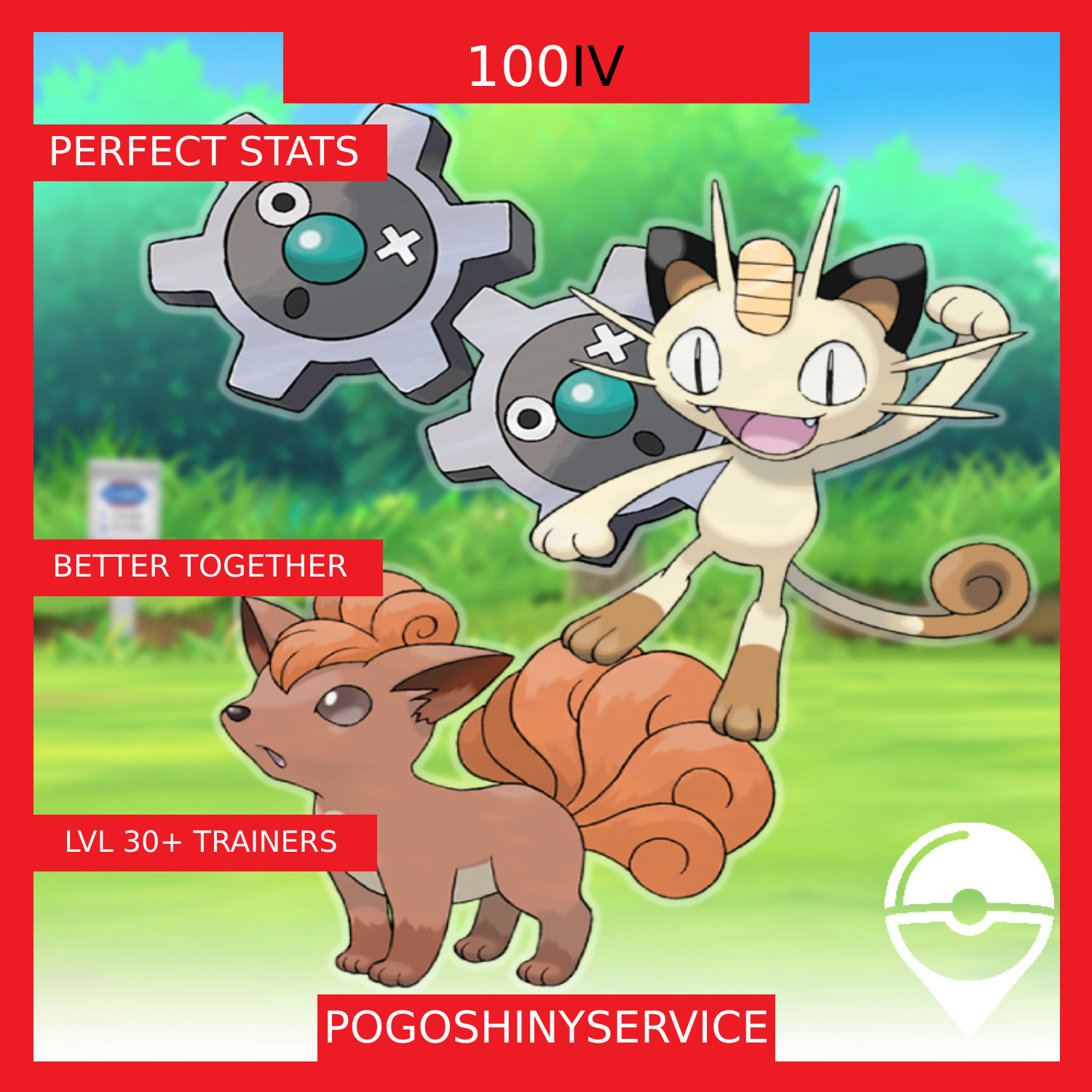 Pokemon - Better Together Event - 100IV Catches - Vulpix, Meowth and more - GO