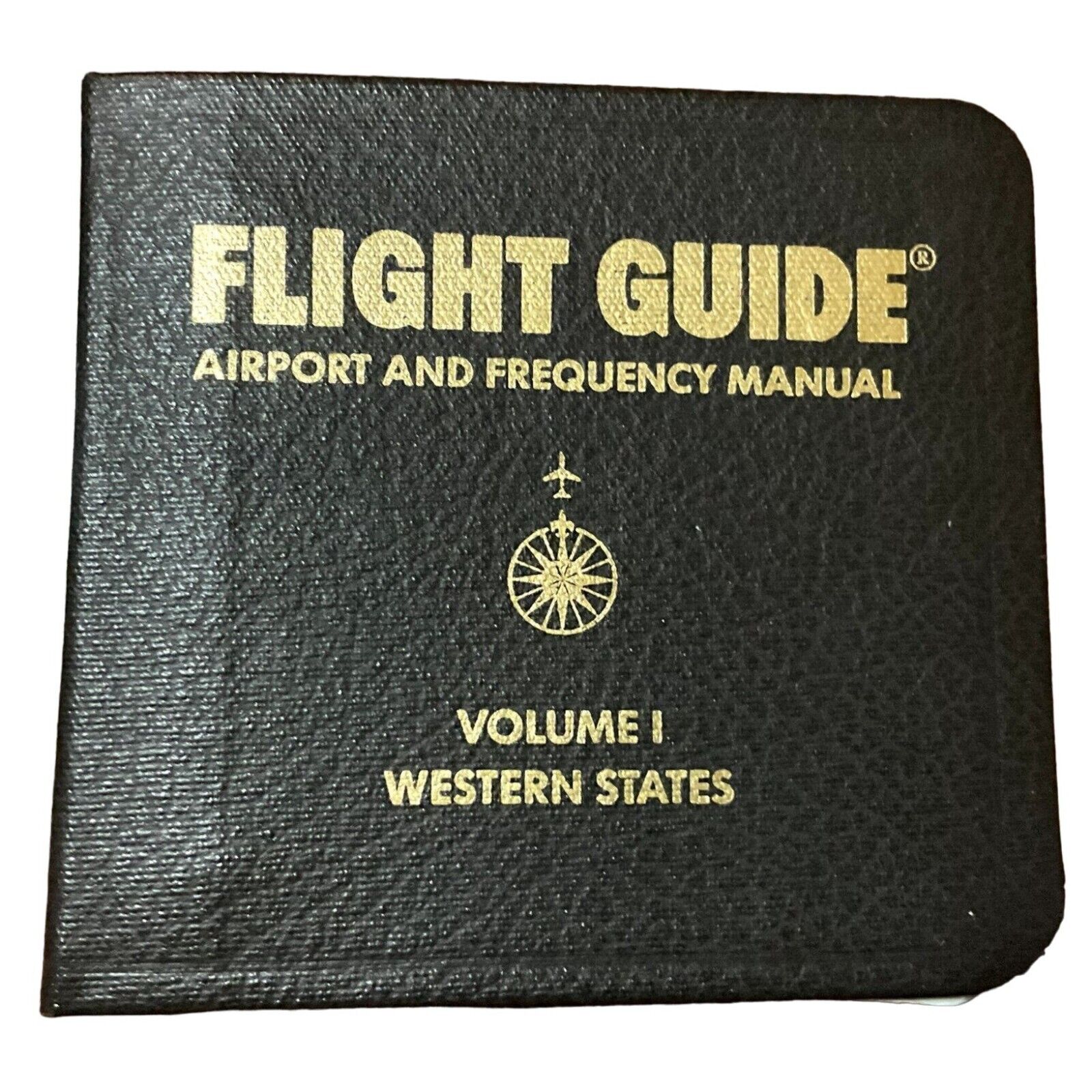 FLIGHT GUIDE AIRPORT AND FREQUENCY MANUAL 1986 VOLUME 1 WESTERN STATES
