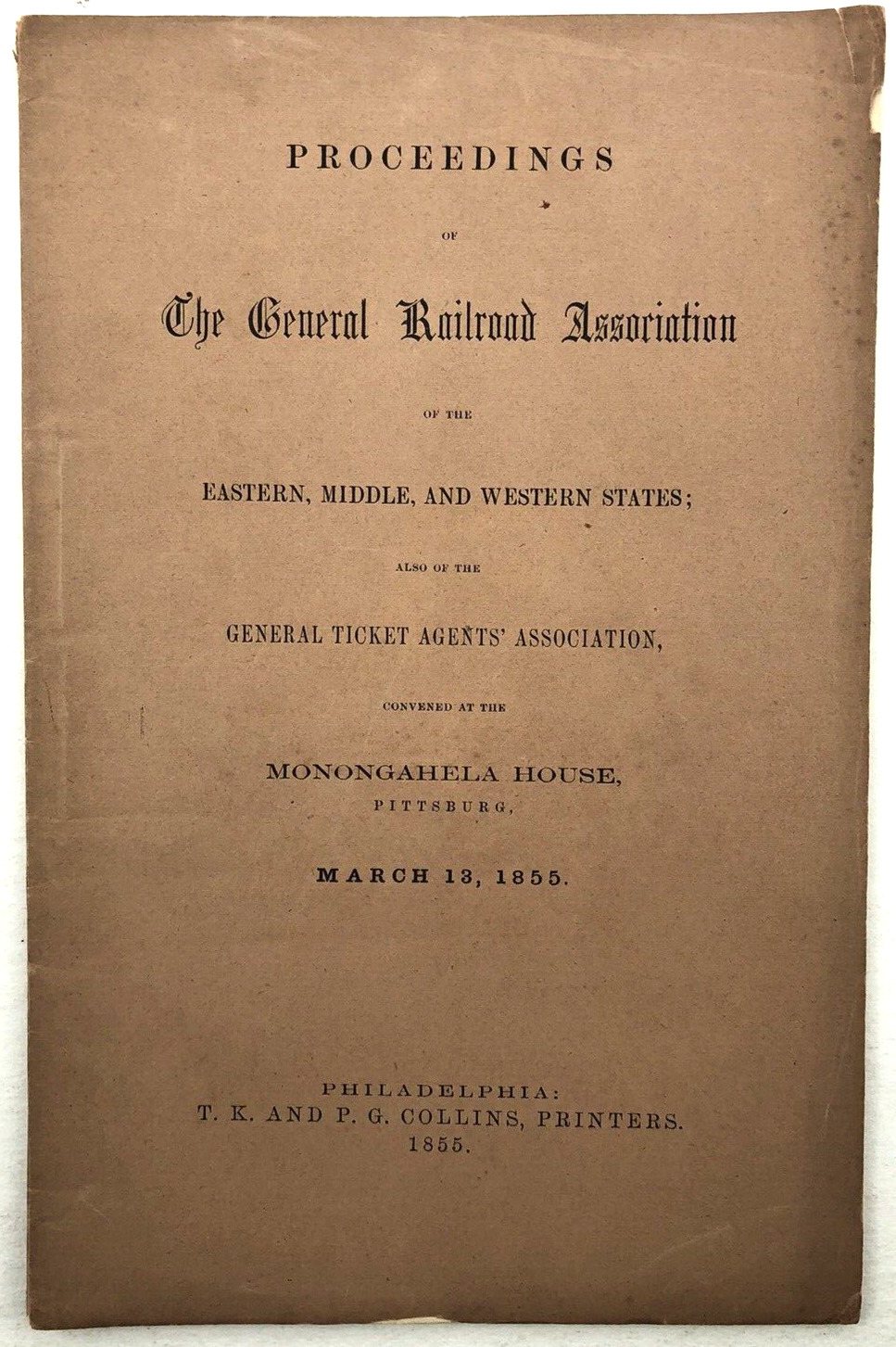 1855 Proceedings General Railroad Association Eastern, Middle, + Western States