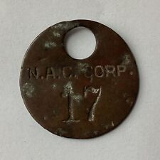 Antique N.A.C. (National Armaments Consortium) Corp 17 Metal Tag picture