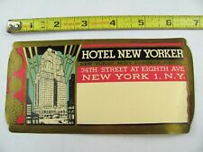 Hotel New Yorker 34th St at Eighth Ave. LUGGAGE LABEL Original  picture