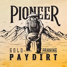 PIONEER RICH Gold Panning Paydirt Nuggets Sluicing Concentrates EUREKA picture