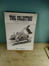 The Antique Tool Collector's Guide to Value by Ronald S. Barlow picture