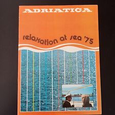 ADRIATICA Italian Line Cruise Brochure RELAXATION AT SEA 1975 Booklet Magazine picture