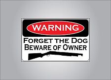Pro Guns warning sticker - forget the dog beware of owner - pro NRA picture