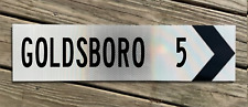 Road Sign GOLDSBORO NC - Old Style - .063 thick aluminum  24