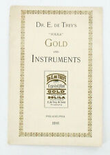 DENTAL TRADE CATALOG DR E de TREY'S 'SOLILA' GOLD AND INSTRUMENTS 1898 / 1st ed picture