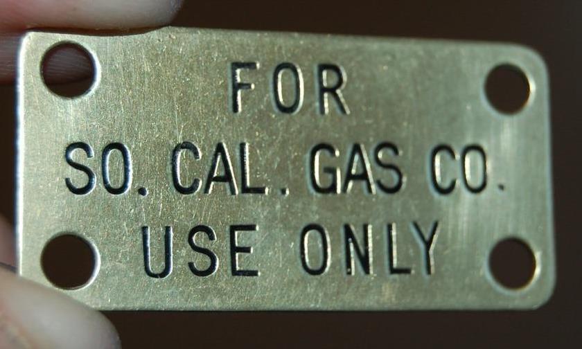 VINTAGE SOUTHERN CALIFORNIA GAS CO. PROPERTY BRASS ADVERTISING TAG SIGN