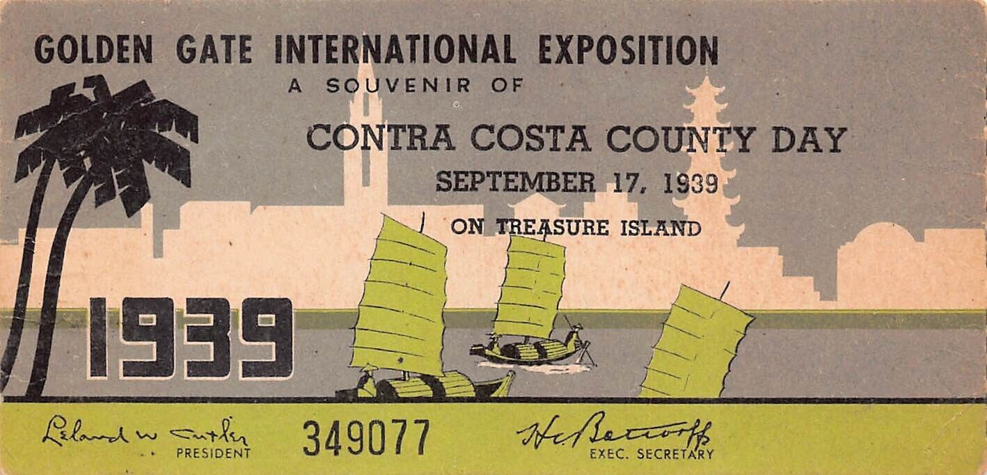 San Francisco 1939 Golden Gate Expo Fair Ticket Contra Costa County Day Vtg