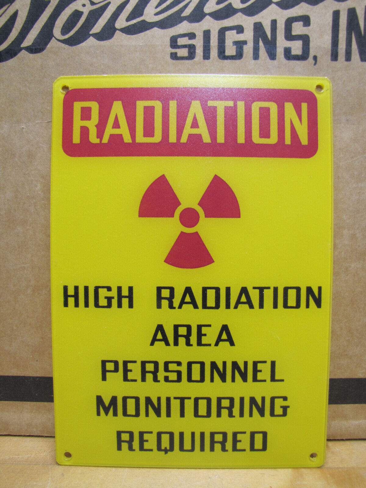 HIGH RADIATION AREA PERSONNEL MONITORING REQUIRED ORIGINAL OLD SIGN STONEHOUSE