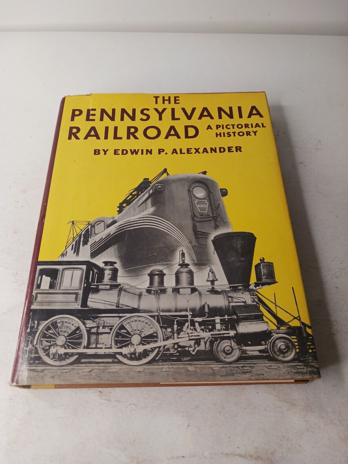 The Pennsylvania Railroad A Pictorial History by Edwin P Alexander HC (1967)