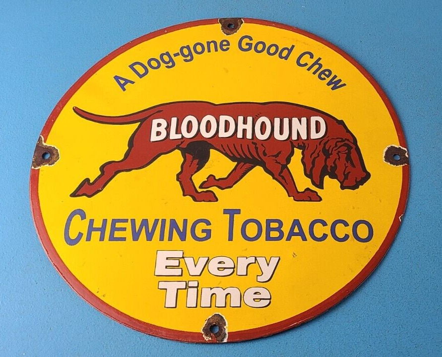 Vintage Bloodhound Tobacco Sign - Dog Chew Gas Pump Plate Porcelain Sign