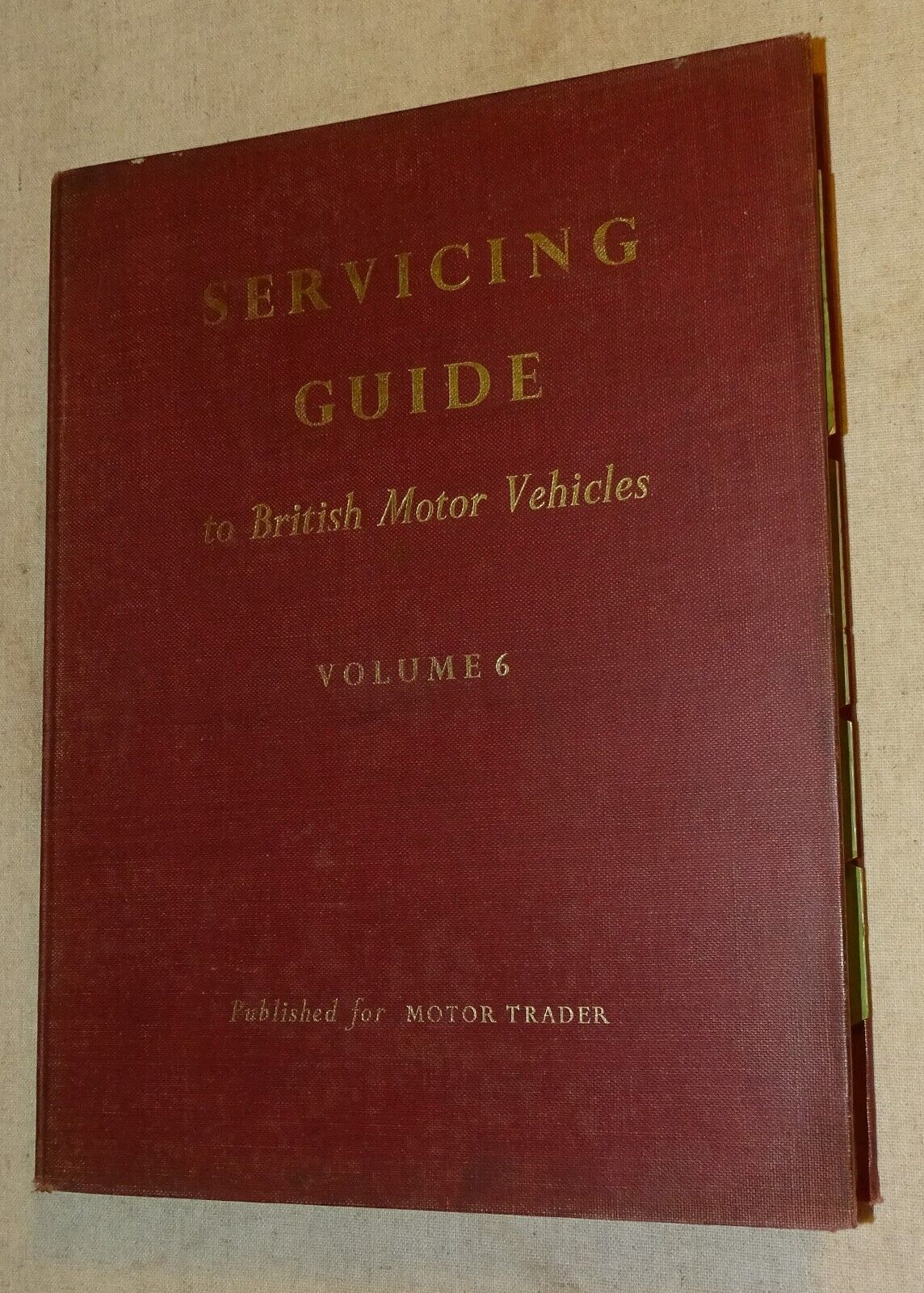 Servicing Guide to British Motor Vehicles Volume 6 (England, circa early 1960s)