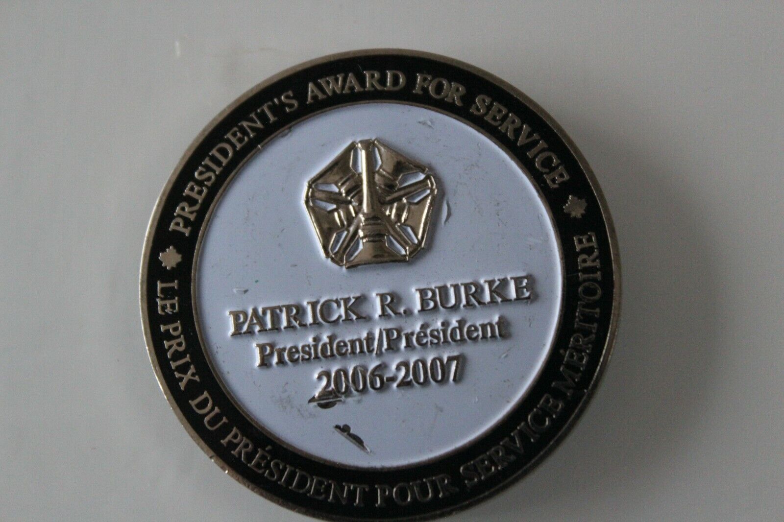 Patrick R.Burke President 2006-2007 Canadian Challenge Coin