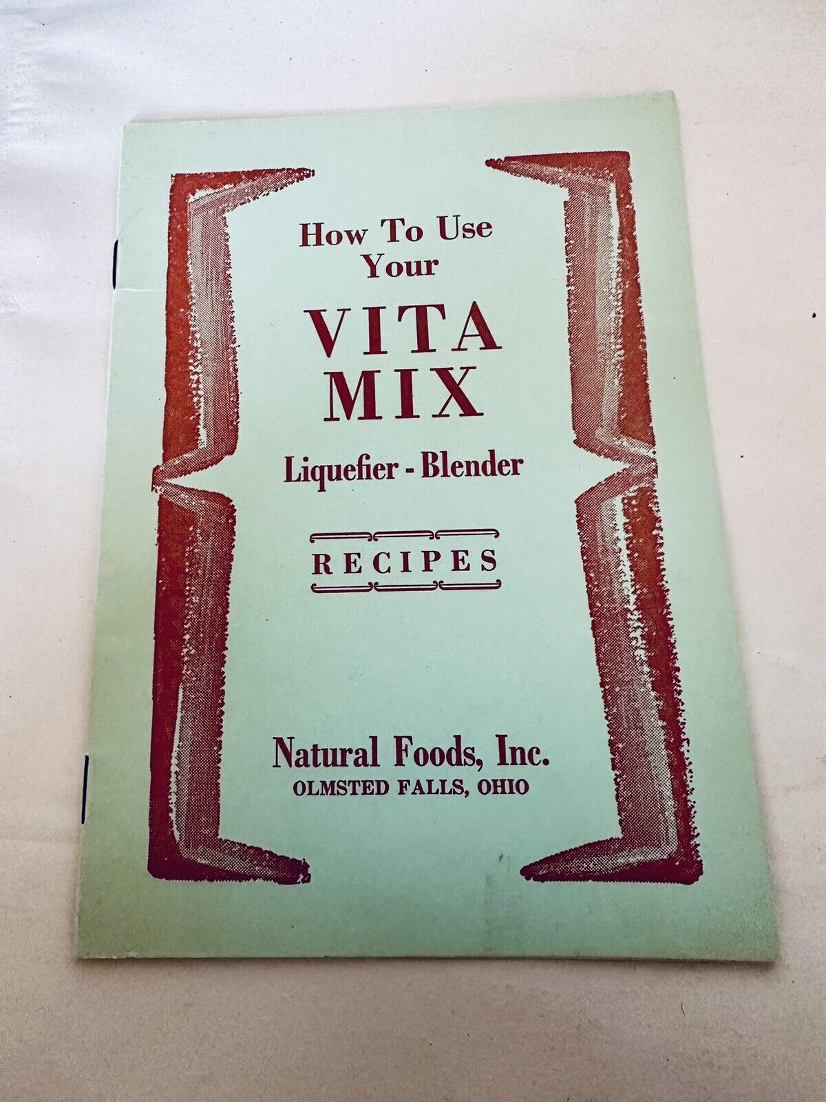 How To Use Your Vita Mix Blender Recipes Booklet Olmsted Falls,  Ohio #850