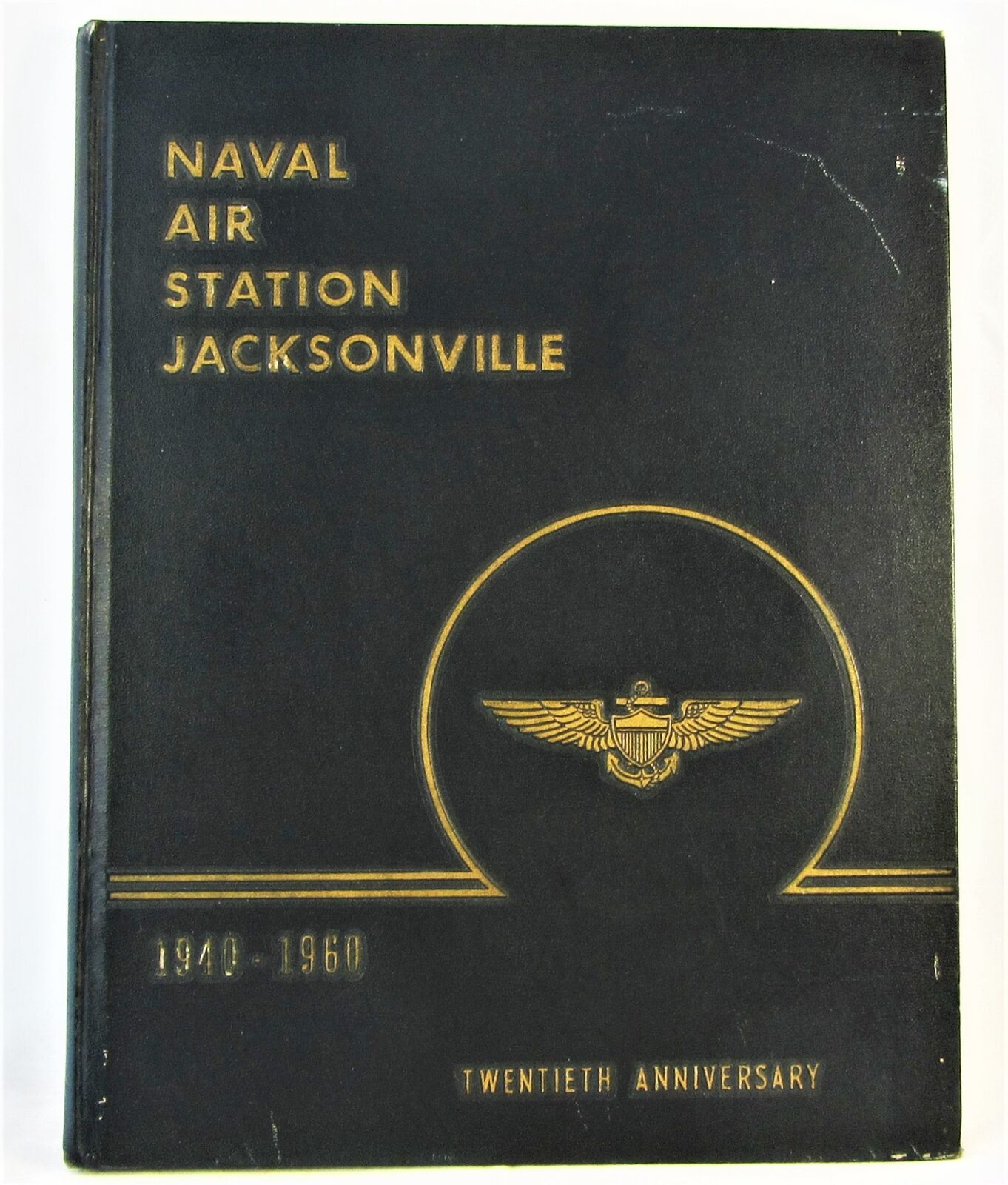 Naval Air Station Jacksonville Twentieth Anniversary 1940-1960 US Navy Book FS