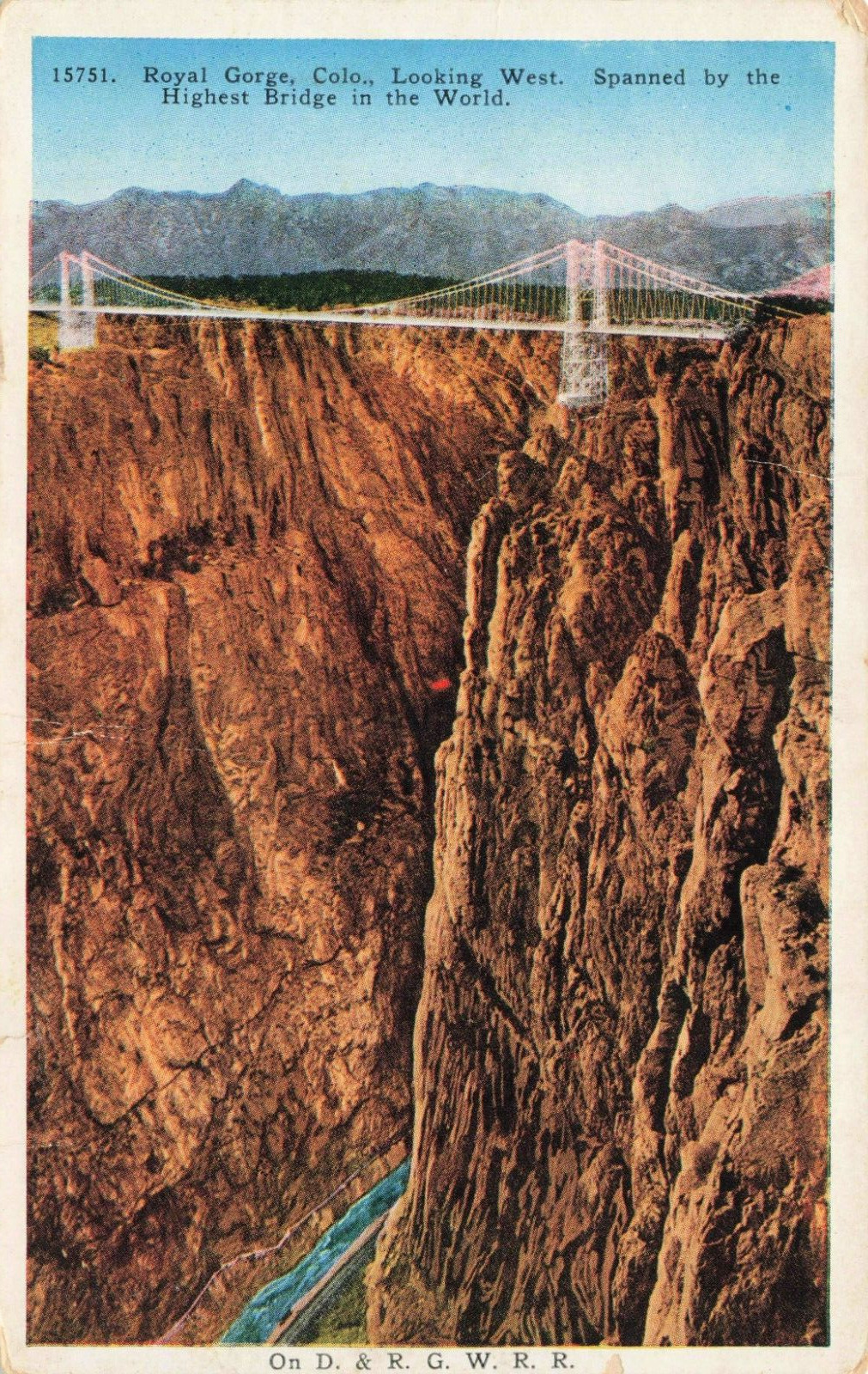 Postcard Highest Bridge in the World, Royal Gorge, Colorado Looking West CO VTG