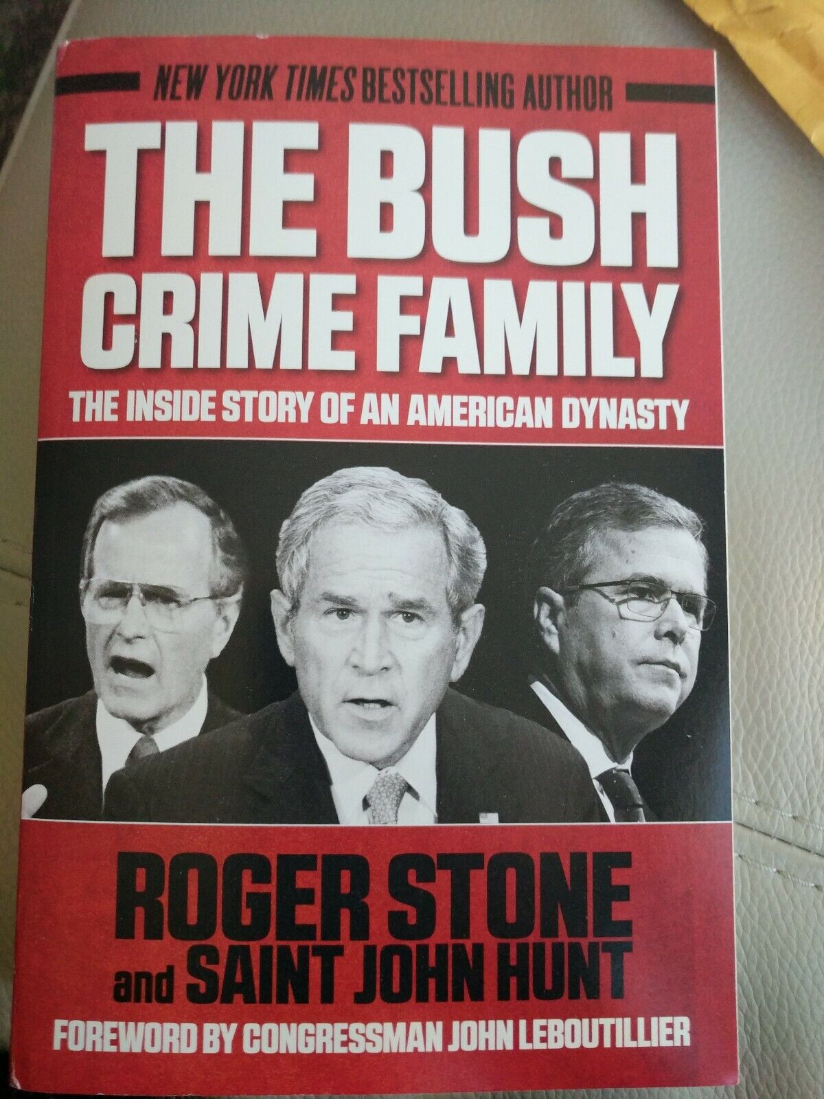 The Bush Crime Family The Inside Story of an American Dynasty signed Roger stone