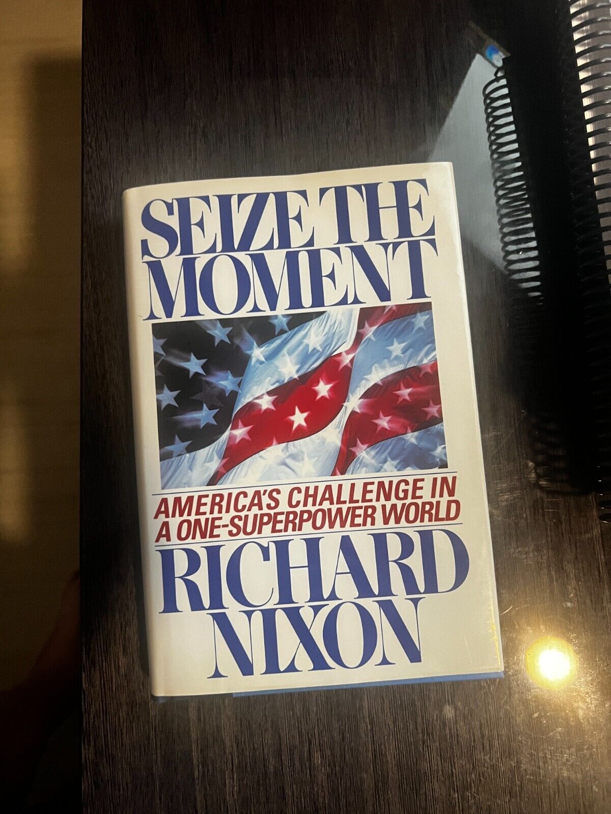 President Richard Nixon Autographed Seize the Moment Book