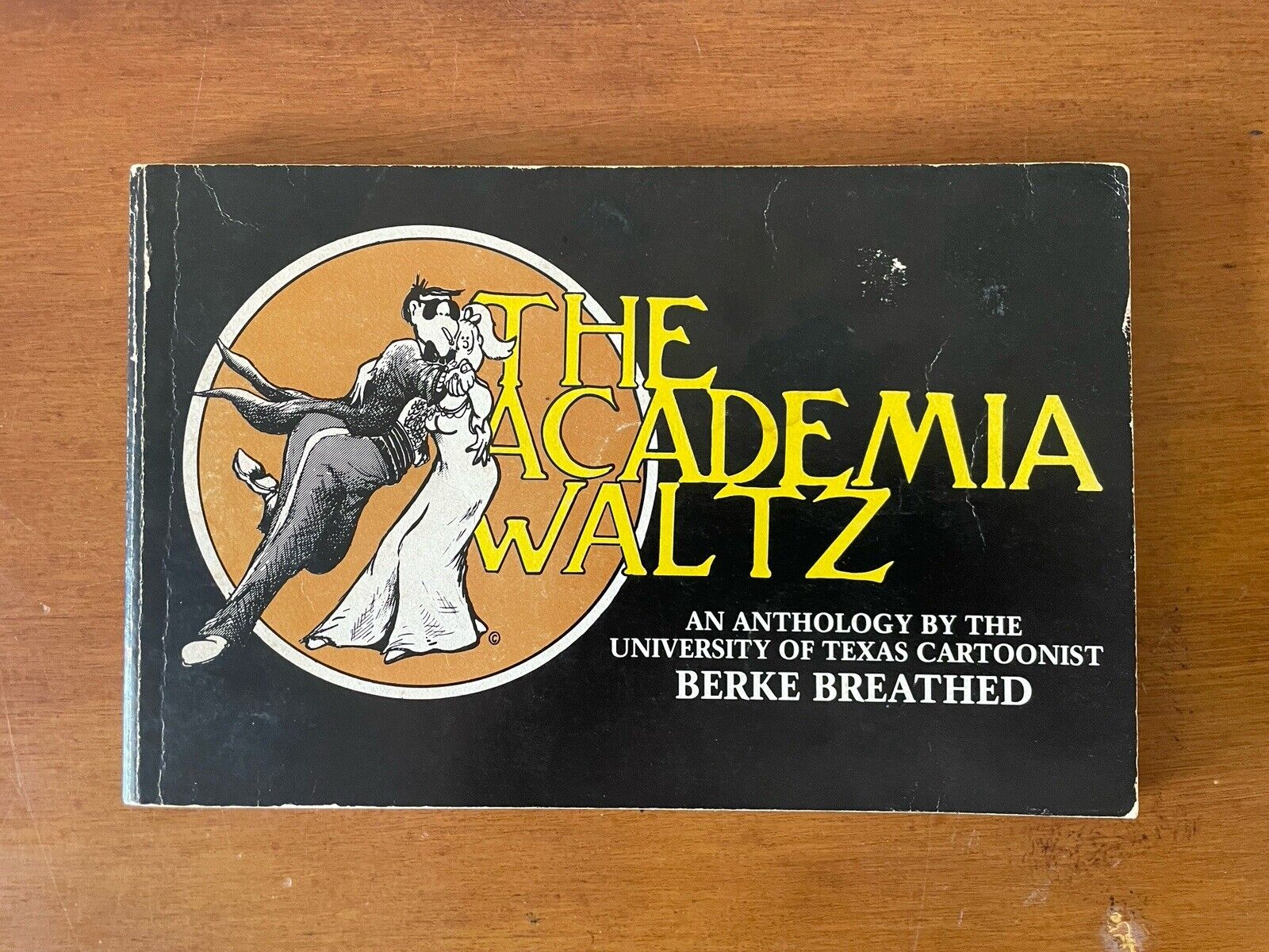 The Academia Waltz An Anthology By UT Cartoonist Berke Breathed Bloom County '79