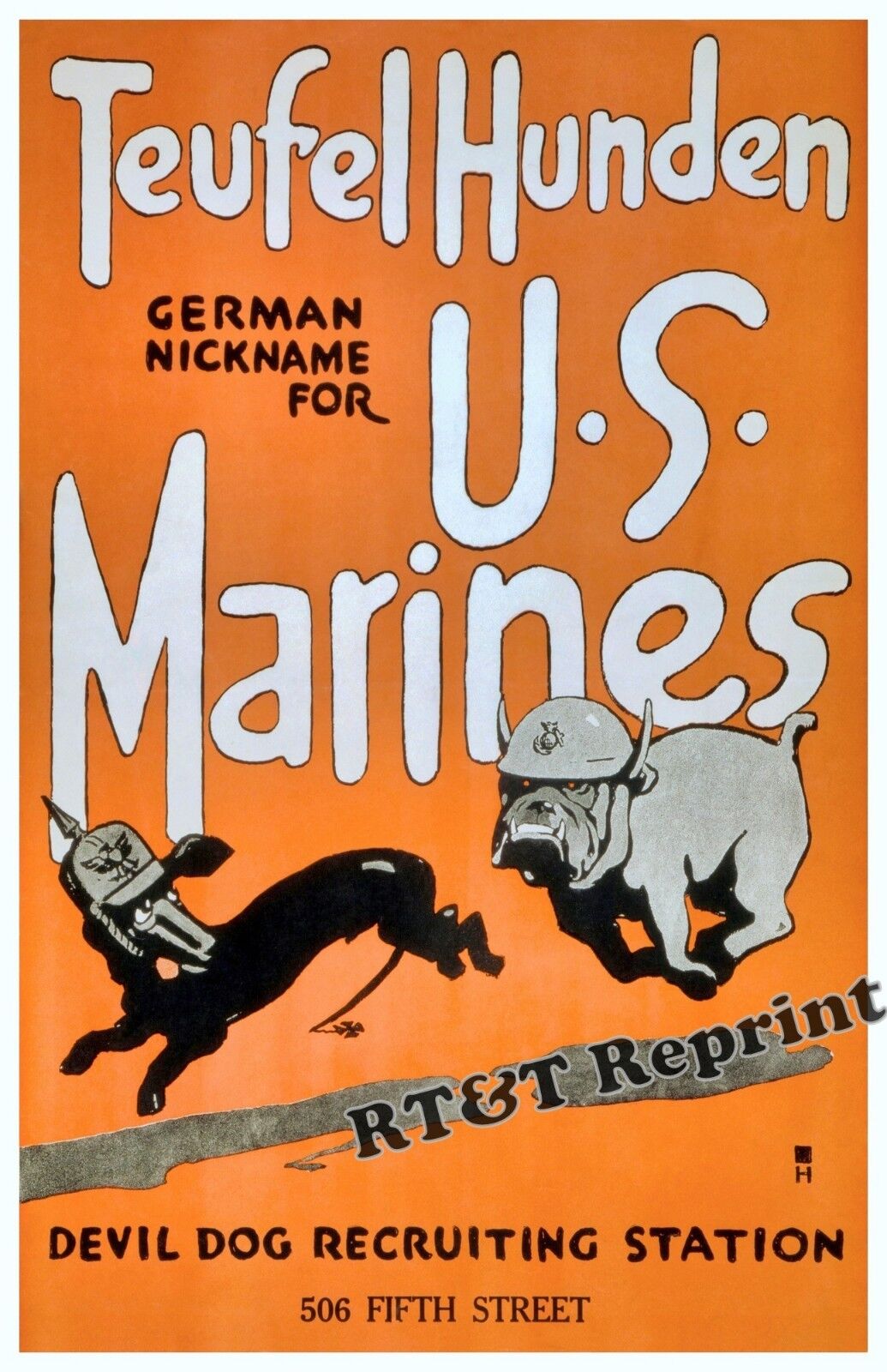 WWI Poster of Teufel Hunden Devil Dog  Marines  USMC Year 1917 11x17