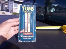 Vintage  Tums For the Tummy Quick Relief Heartburn Advertising Thermometer picture