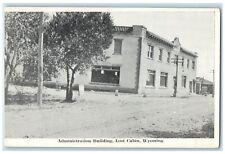 c1910's Administration Building Exterior Roadside Lost Cabin Wyoming WY Postcard picture
