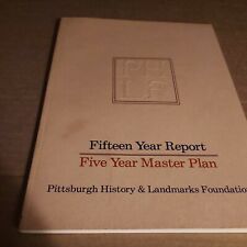 1981-15 Year Report Pittsburgh History & Landmarks Foundation-5 Year Master Plan picture